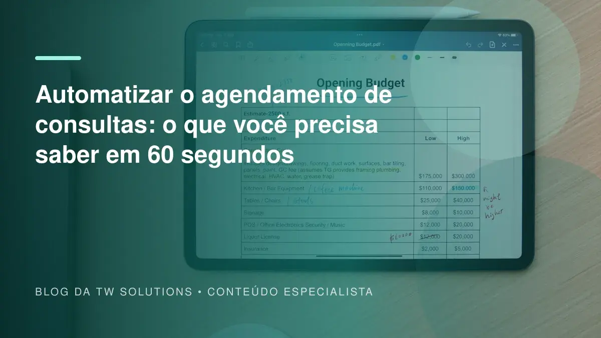 Automatizar o agendamento de consultas: o que você precisa saber em 60 segundos