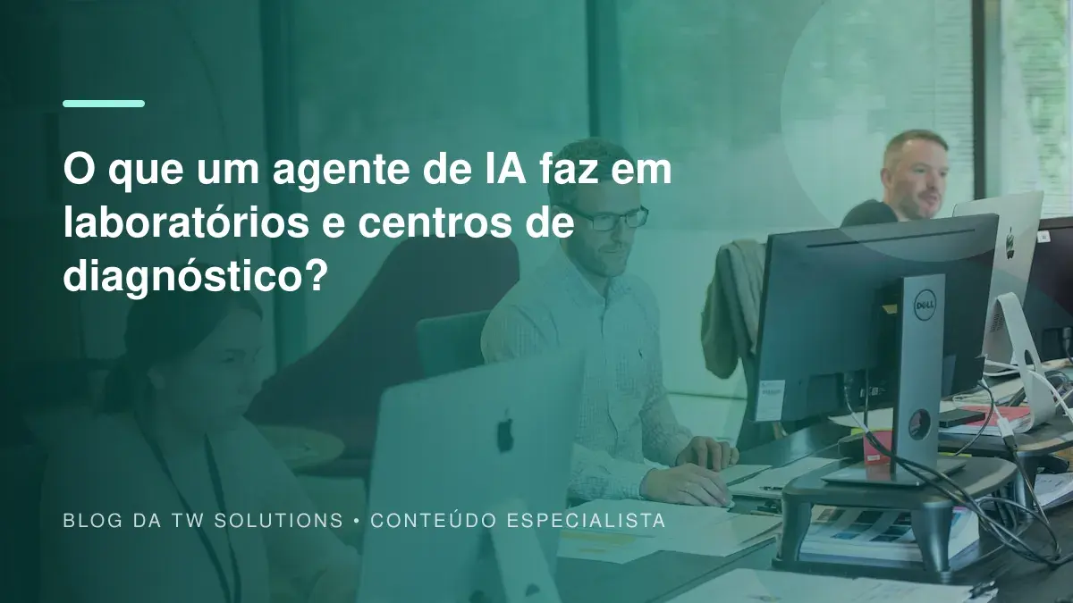 O que um agente de IA faz em laboratórios e centros de diagnóstico?