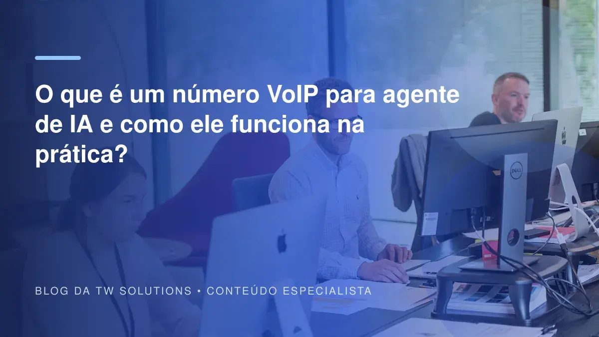 O que é um número VoIP para agente de IA e como ele funciona na prática?